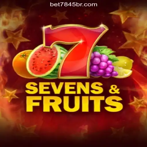 SevensFruits: The Ultimate Slot Experience on bet7845.com